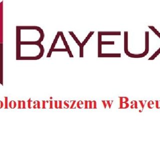 Partnerskie miasto Bayeux zaprasza na długoterminowy wolontariat